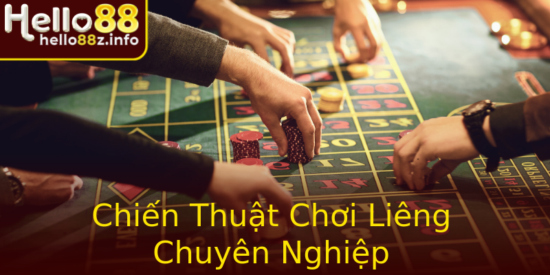 Chiến Thuật Chơi Liêng Chuyên Nghiệp Chiến Thuật Chơi Liêng Chuyên Nghiệp