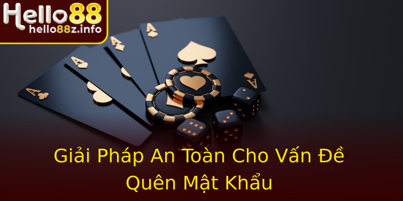 Giải Pháp An Toàn Cho Vấn Đề Quên Mật Khẩu Giải Pháp An Toàn Cho Vấn Đề Quên Mật Khẩu