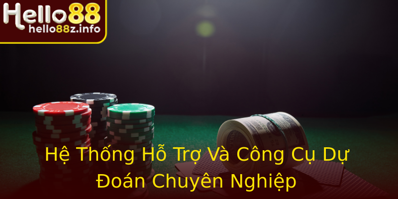 Hệ Thống Hỗ Trợ Và Công Cụ Dự Đoán Chuyên Nghiệp Hệ Thống Hỗ Trợ Và Công Cụ Dự Đoán Chuyên Nghiệp