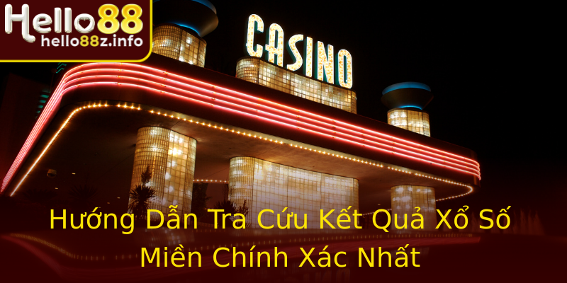 Hướng Dẫn Tra Cứu Kết Quả Xổ Số Miền Chính Xác Nhất Hướng Dẫn Tra Cứu Kết Quả Xổ Số Miền Chính Xác Nhất