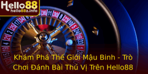 Kham Pha The Gioi Mau Binh Tro Choi Anh Bai Thu Vi Tren Hello88