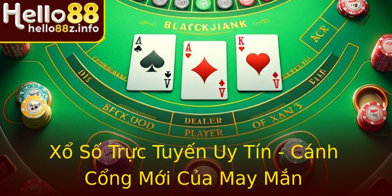 Xổ Số Trực Tuyến Uy Tín - Cánh Cổng Mới Của May Mắn Xổ Số Trực Tuyến Uy Tín - Cánh Cổng Mới Của May Mắn
